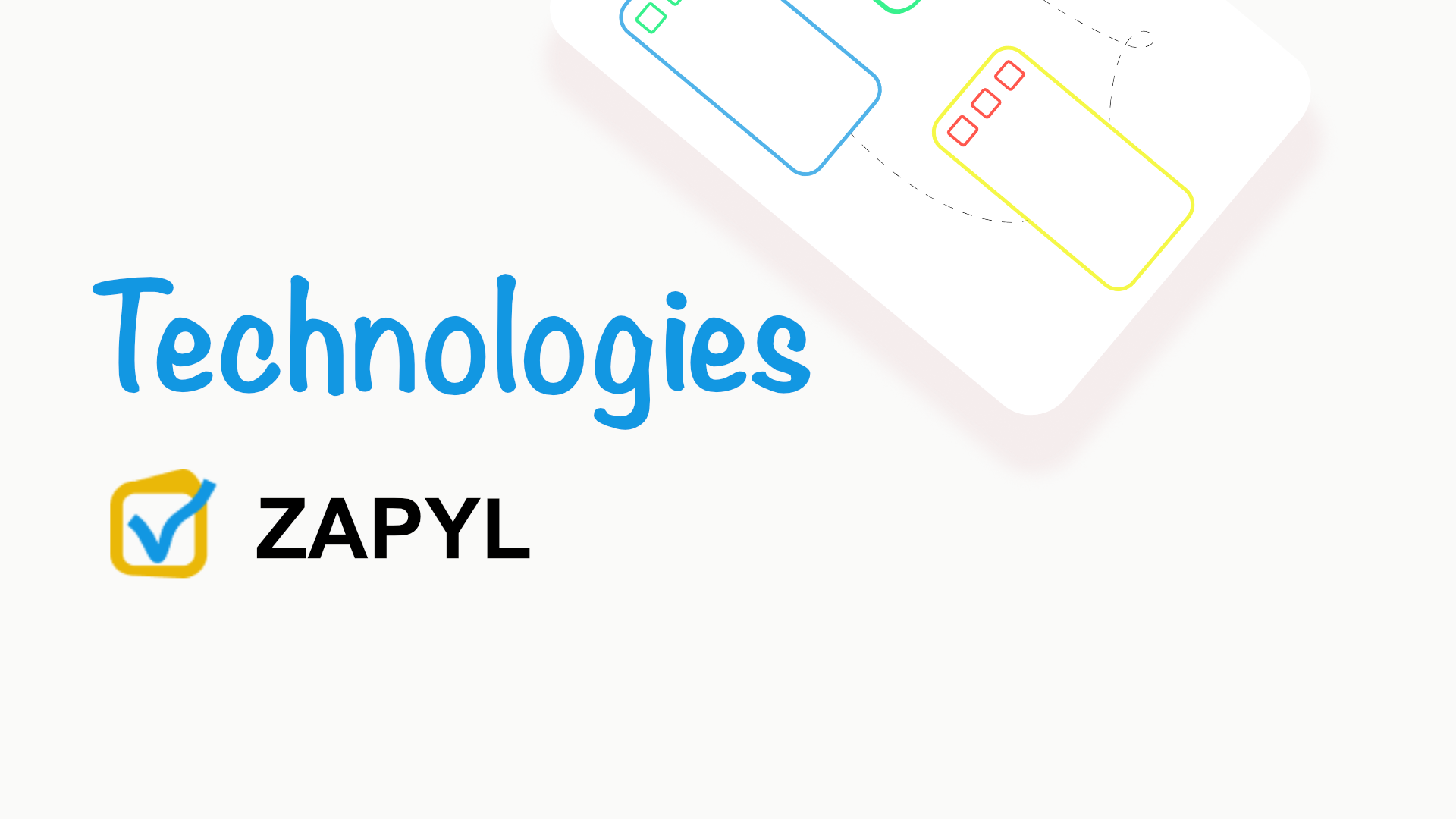 Zapyl ✓ Technologies ✓ Powerful Checklists